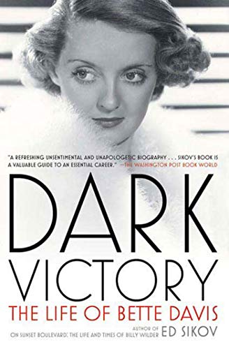 Dark Victory: The Life of Bette Davis von St. Martins Press-3PL
